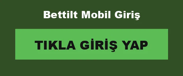 Bettilt Mobil Giriş infografik