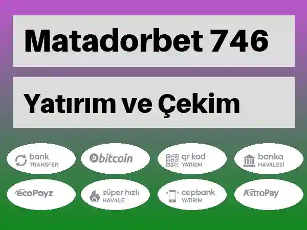 Matadorbet Para yatırma ve çekme 746